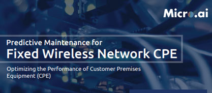 Predictive Maintenance for Fixed Wireless Network CPE